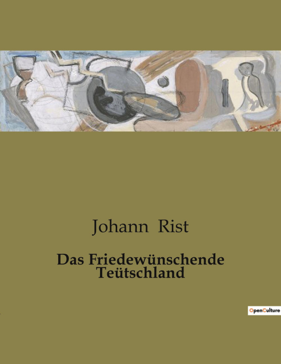 Book Das Friedewünschende Teütschland Rist