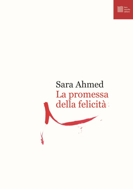 Kniha promessa della felicità Sara Ahmed