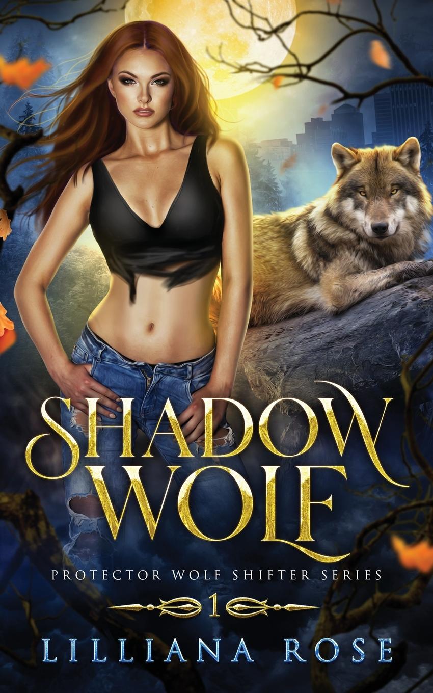 Knjiga Shadow Wolf Lilliana Rose