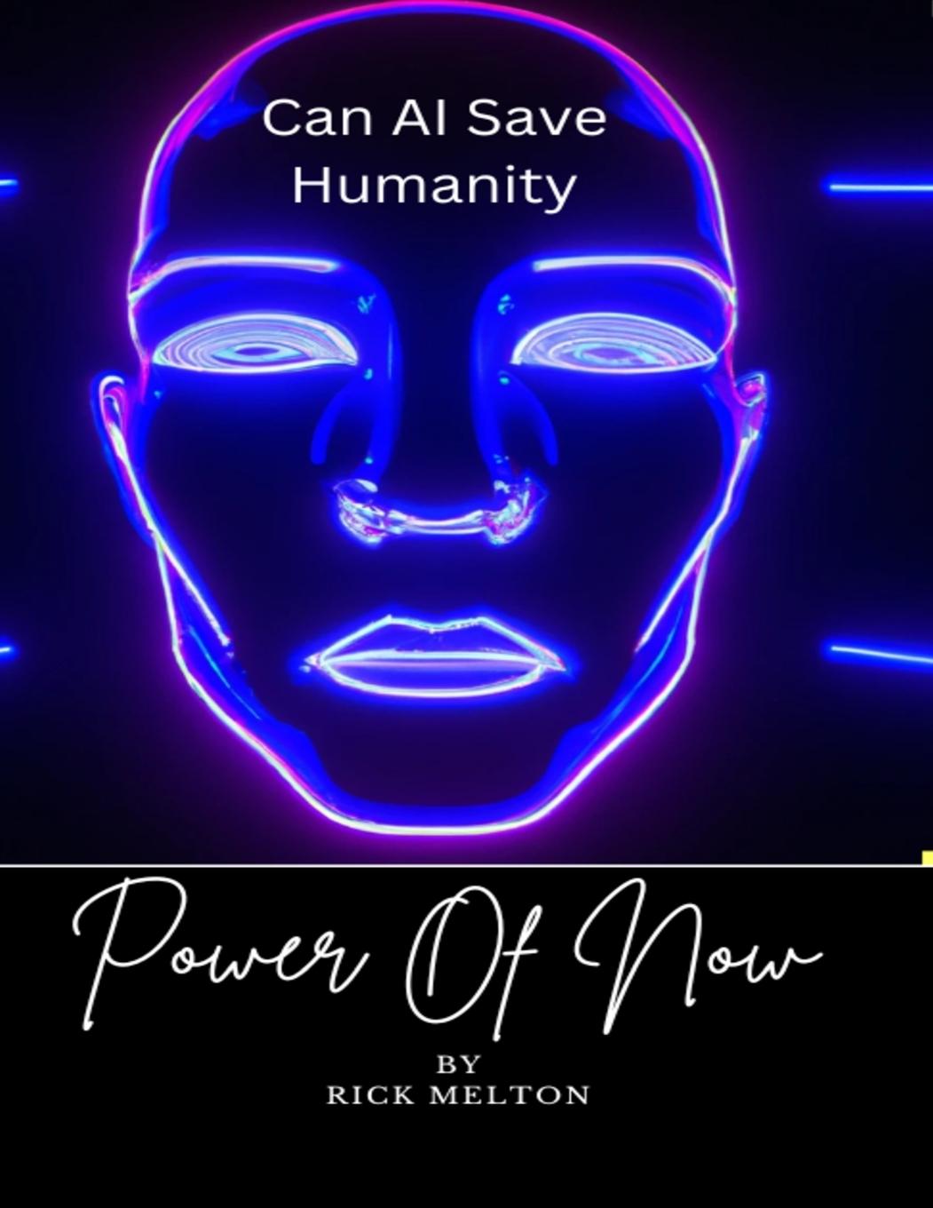 Book Can AI Save Humanity Rick Melton