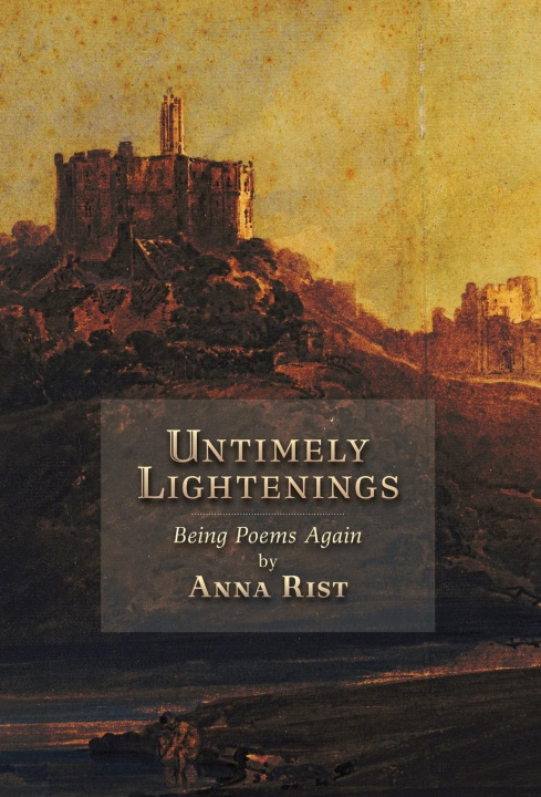 Knjiga Untimely Lightenings Anna Rist