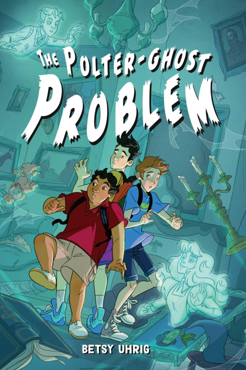 Knjiga The Polter-Ghost Problem Uhrig