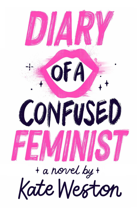 Kniha Diary of a Confused Feminist Kate Weston