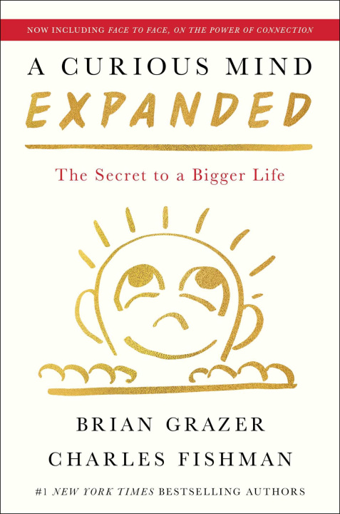Carte A Curious Mind Expanded Edition: The Secret to a Bigger Life 