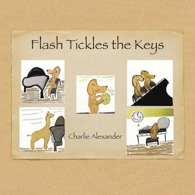 Knjiga Flash Tickles the Keys Charlie Alexander