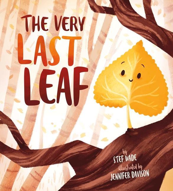 Książka The Very Last Leaf Jennifer Davison