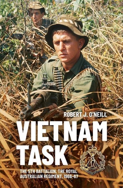 Книга Vietnam Task: The 5th Battalion, The Royal Australian Regiment, 1966-67 