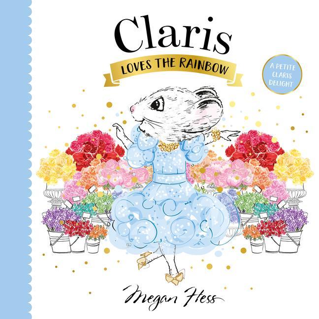 Kniha Claris Loves the Rainbow 