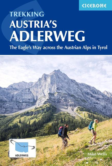 Carte Trekking Austria's Adlerweg: The Eagle's Way Across the Austrian Alps in Tyrol 