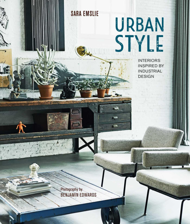 Βιβλίο Urban Style: Interiors Inspired by Industrial Design 