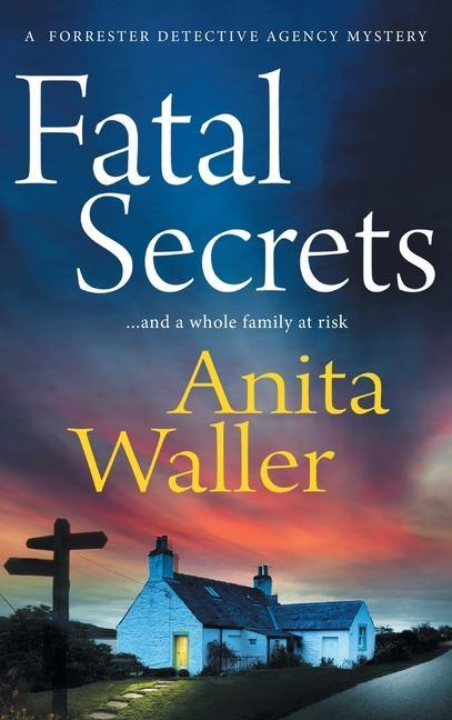 Knjiga Fatal Secrets Anita Waller