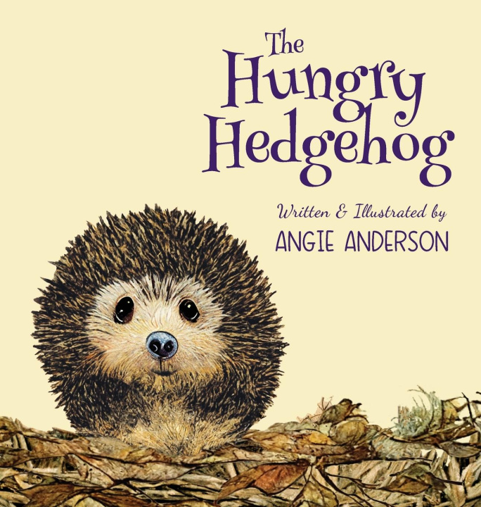 Libro The Hungry Hedgehog Angie Anderson