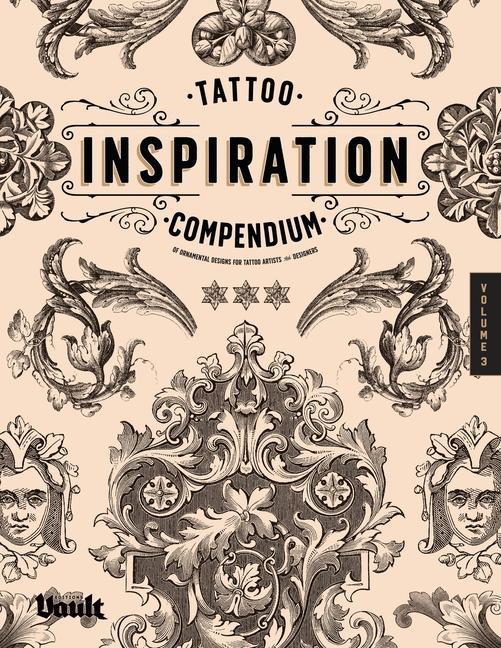 Carte Tattoo Inspiration Compendium of Ornamental Designs for Tattoo Artists and Designers 