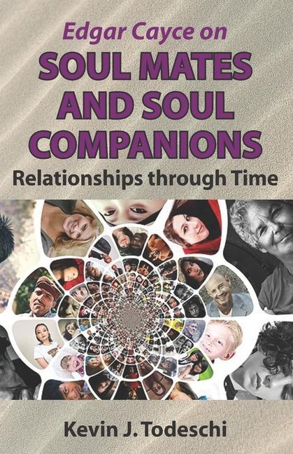 Carte Edgar Cayce on Soul Mates and Soul Companions: Relationships through Time 
