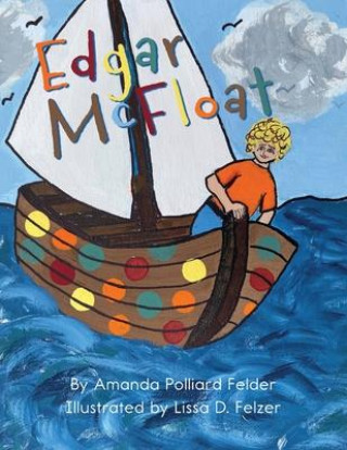 Knjiga Edgar McFloat Lissa Felzer