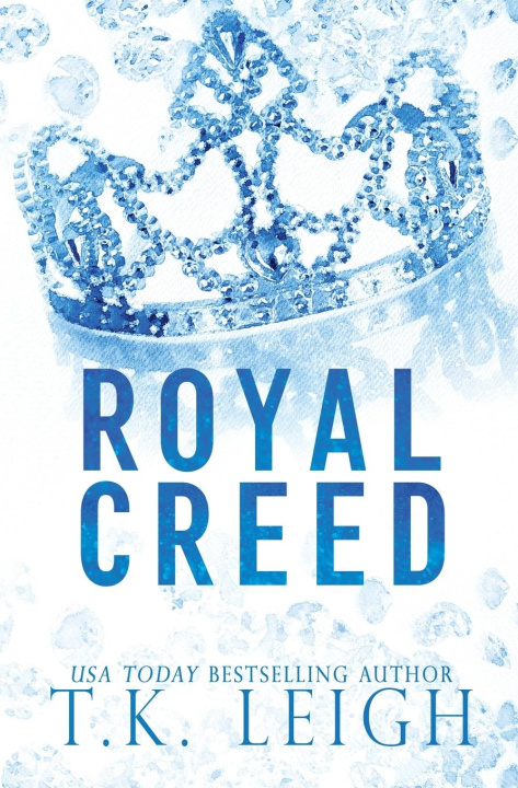 Book Royal Creed T.K. Leigh