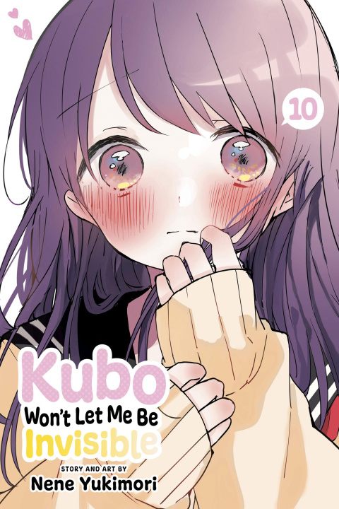 Kniha Kubo Won't Let Me Be Invisible, Vol. 10 