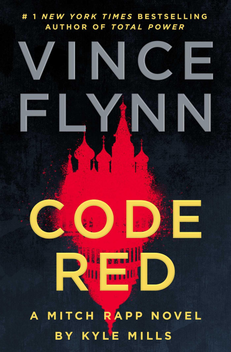 Kniha Code Red: A Mitch Rapp Novel by Kyle Mills Kyle Mills