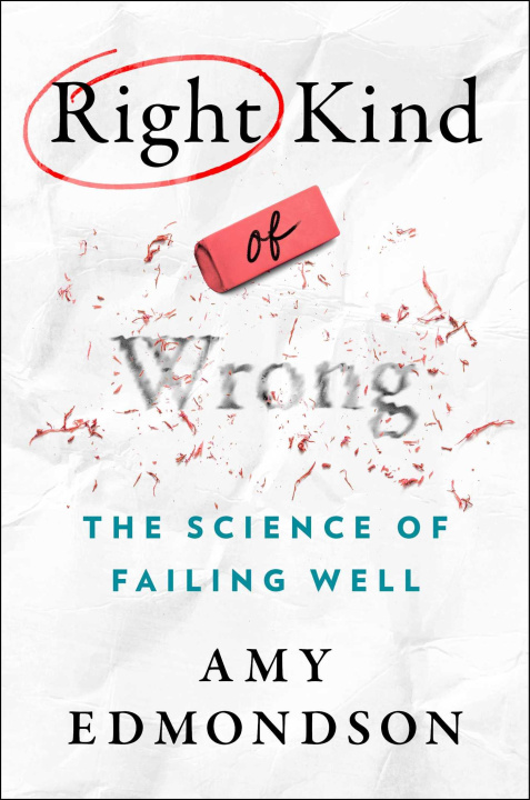 Knjiga Right Kind of Wrong: The Science of Failing Well 