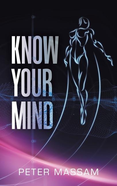 Book Know Your Mind Peter Massam