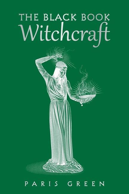 Knjiga The Black Book Witchcraft Paris Green