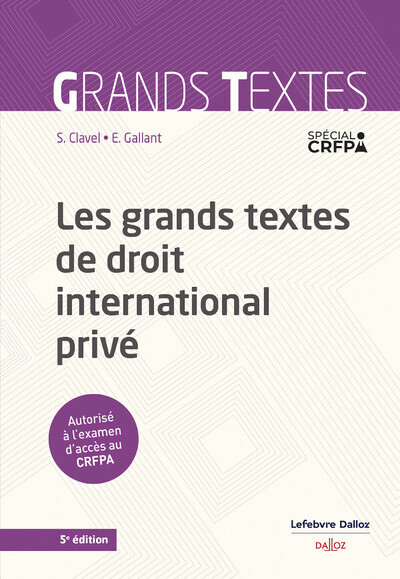 Kniha Les grands textes de droit international privé. 5e éd. Sandrine Clavel
