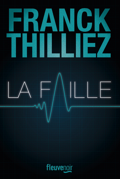 Kniha La Faille Franck Thilliez