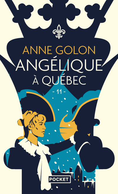 Könyv Angélique - tome 11 Angélique à Québec Anne Golon