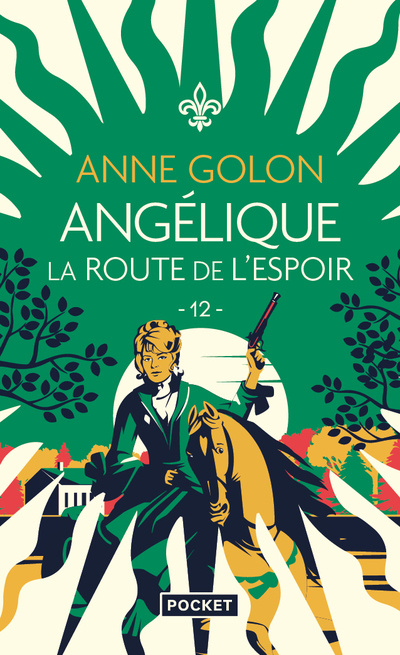 Carte Angélique - tome 12 La Route de l'espoir Anne Golon