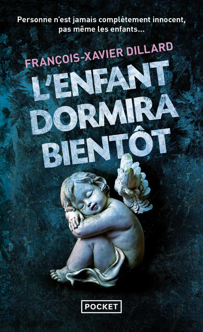 Könyv L'Enfant dormira bientôt François-Xavier Dillard