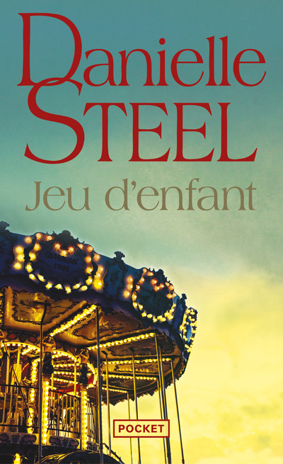 Knjiga Jeu d'enfant Danielle Steel