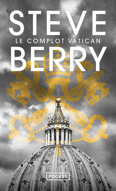 Kniha Le Complot Vatican Steve Berry