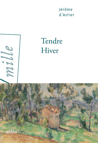 Knjiga Tendre hiver Jérôme d' Astier