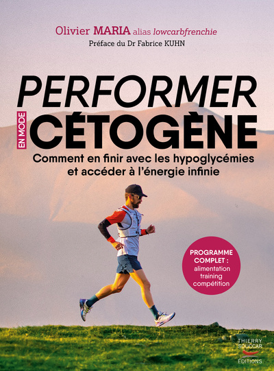 Könyv Mon programme sportif en mode cétogène - 21 jours pour découvrir les secrets de l'énergie infinie Olivier Maria