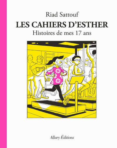 Carte Les Cahiers d'Esther - 8 Histoires de mes 17 ans Riad Sattouf