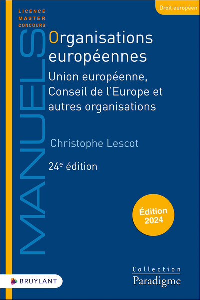 Книга Organisations européennes - Union européenne, Conseil de l'Europe et autres organisations Christophe Lescot
