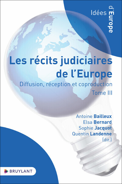 Carte Les récits judiciaires de l'Europe - Diffusion, réception et coproduction (vol. 3) Antoine Bailleux