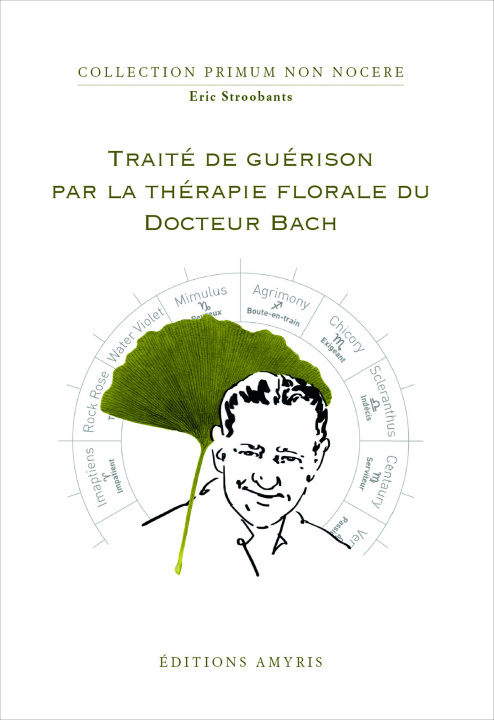 Kniha Traité de guérison par la thérapie florale du Docteur Bach Stroobants