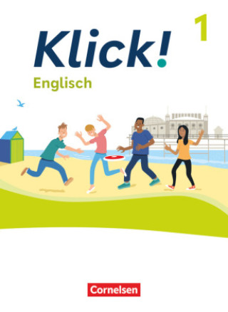 Kniha Klick! - Fächerübergreifendes Lehrwerk für Lernende mit Förderbedarf - Englisch - Ausgabe ab 2023 - Band 1: 5. Schuljahr Martina Koch