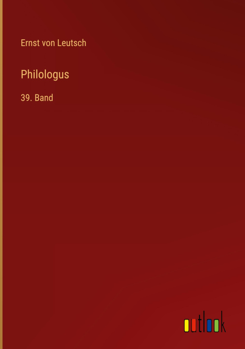 Knjiga Philologus Ernst von Leutsch