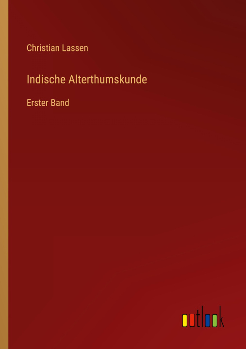 Knjiga Indische Alterthumskunde Christian Lassen