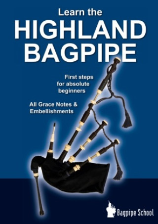 Kniha Learn the Highland Bagpipe - first steps for absolute beginners Donald MacLeod
