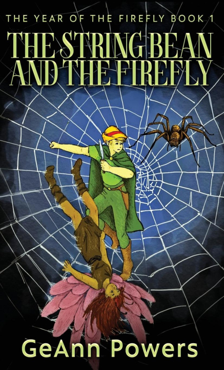 Knjiga The String Bean And The Firefly GeAnn Powers