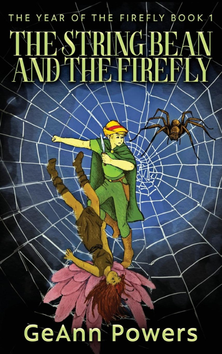 Knjiga The String Bean And The Firefly GeAnn Powers