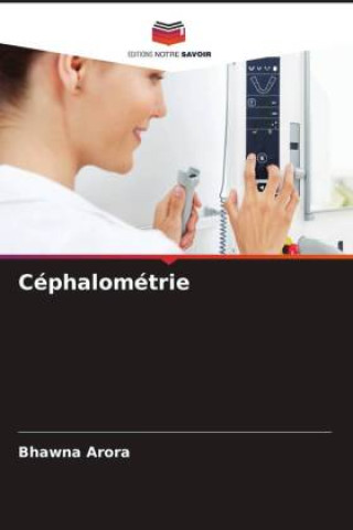 Book Céphalométrie Bhawna Arora
