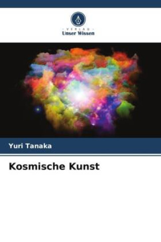 Knjiga Kosmische Kunst Yuri Tanaka
