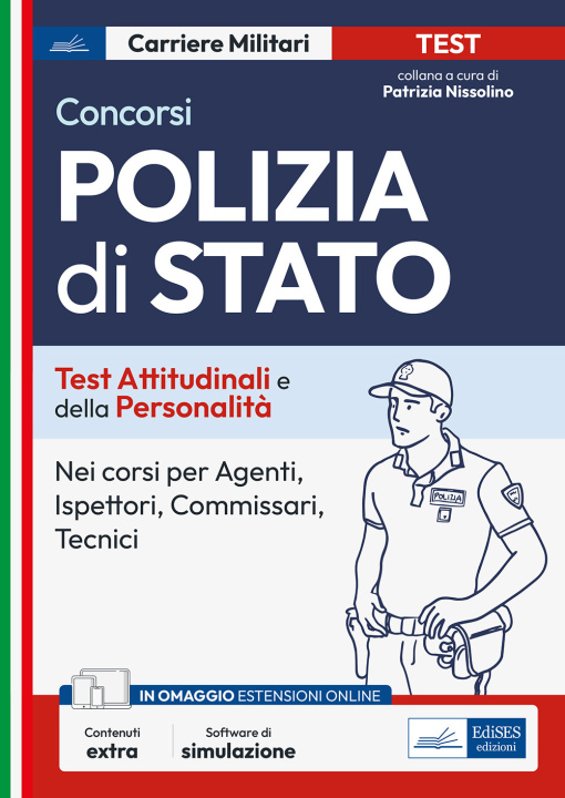 Carte Test attitudinali e di personalità per la Polizia di Stato. Per i concorsi in tutti i ruoli tecnici e operativi 