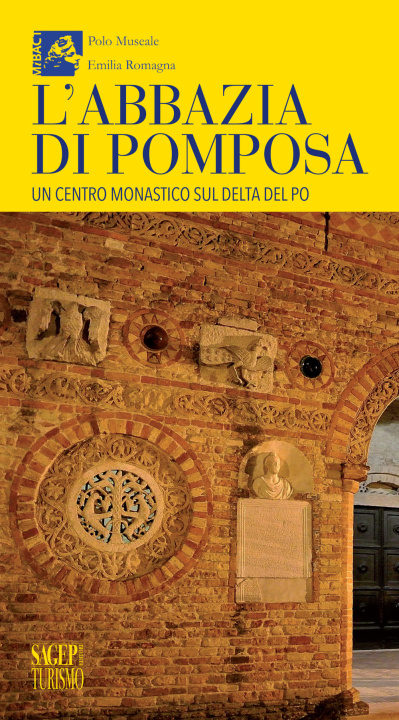 Könyv abbazia di Pomposa. Un centro monastico sul delta del Po 