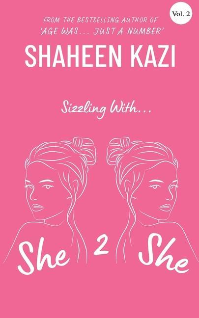 Kniha SIZZLING with... SHE 2 SHE Shaheen Kazi