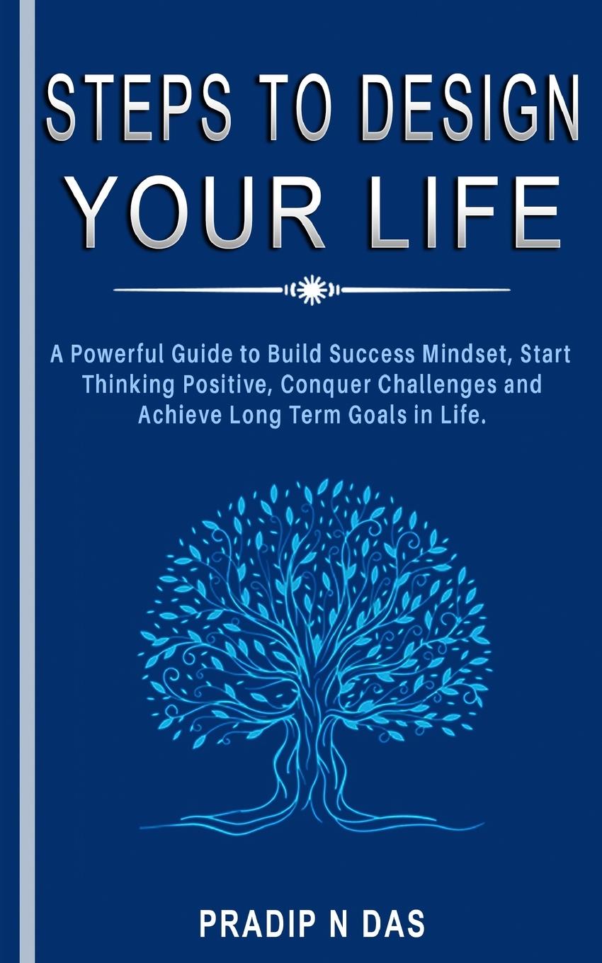 Knjiga Steps To Design Your Life Pradip N Das